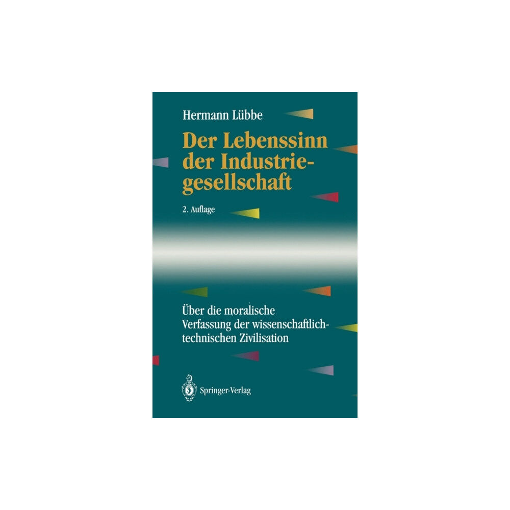 Springer-Verlag Berlin and Heidelberg GmbH & Co. K Der Lebenssinn der Industriegesellschaft (inbunden, ger)