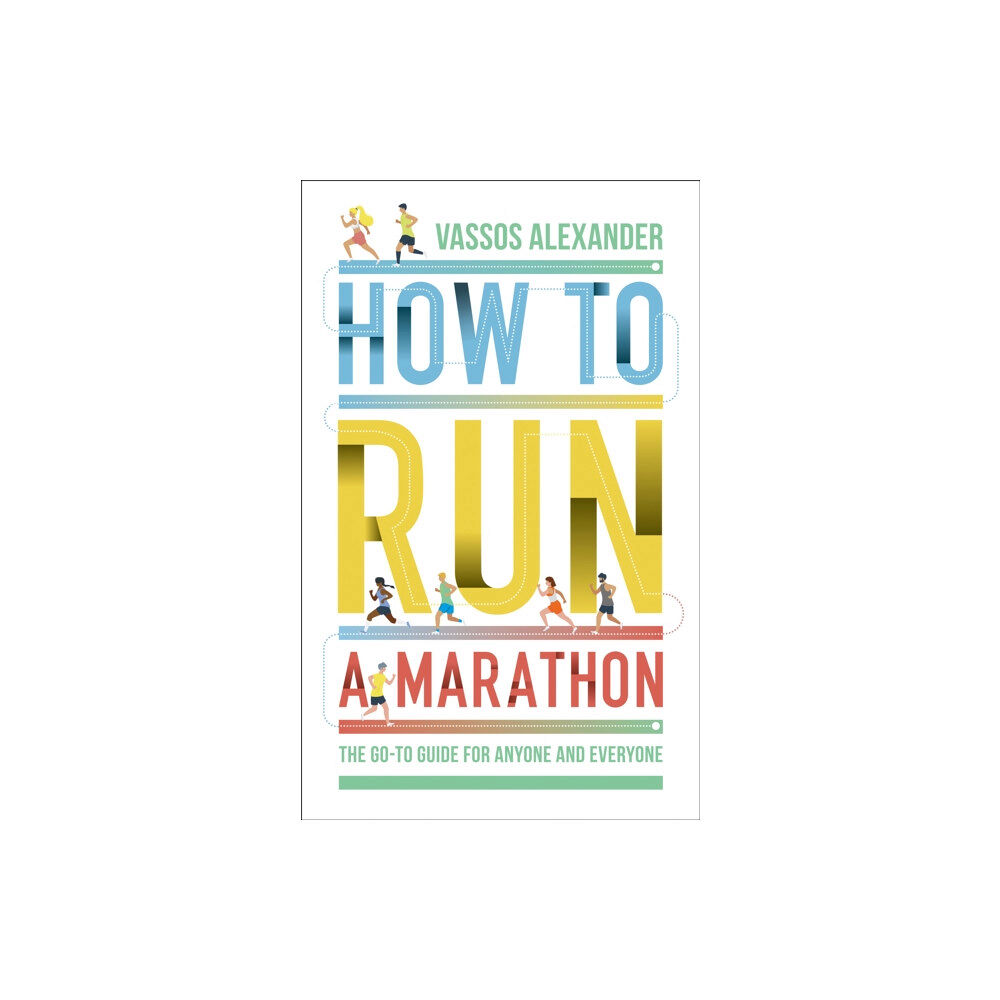 HarperCollins Publishers How to Run a Marathon (häftad, eng)