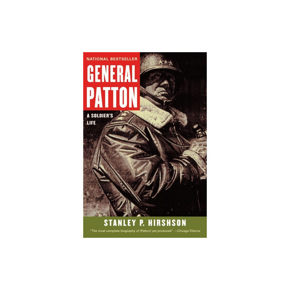 Harpercollins publishers inc General Patton: A Soldier's Life (häftad, eng)