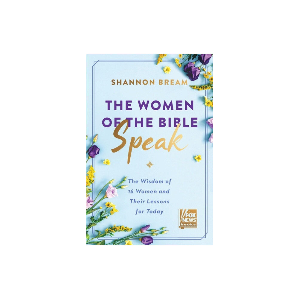 Harpercollins publishers inc The Women of the Bible Speak (inbunden, eng)