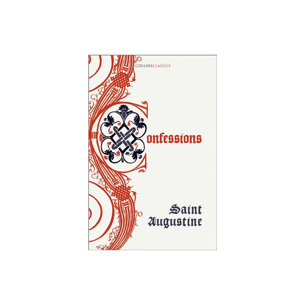 HarperCollins Publishers The Confessions of Saint Augustine (häftad, eng)