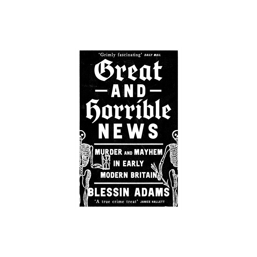 HarperCollins Publishers Great and Horrible News (häftad, eng)
