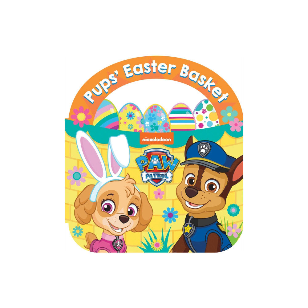HarperCollins Publishers PAW Patrol Pups’ Easter Basket: A Carry-Along Board Book (bok, board book, eng)