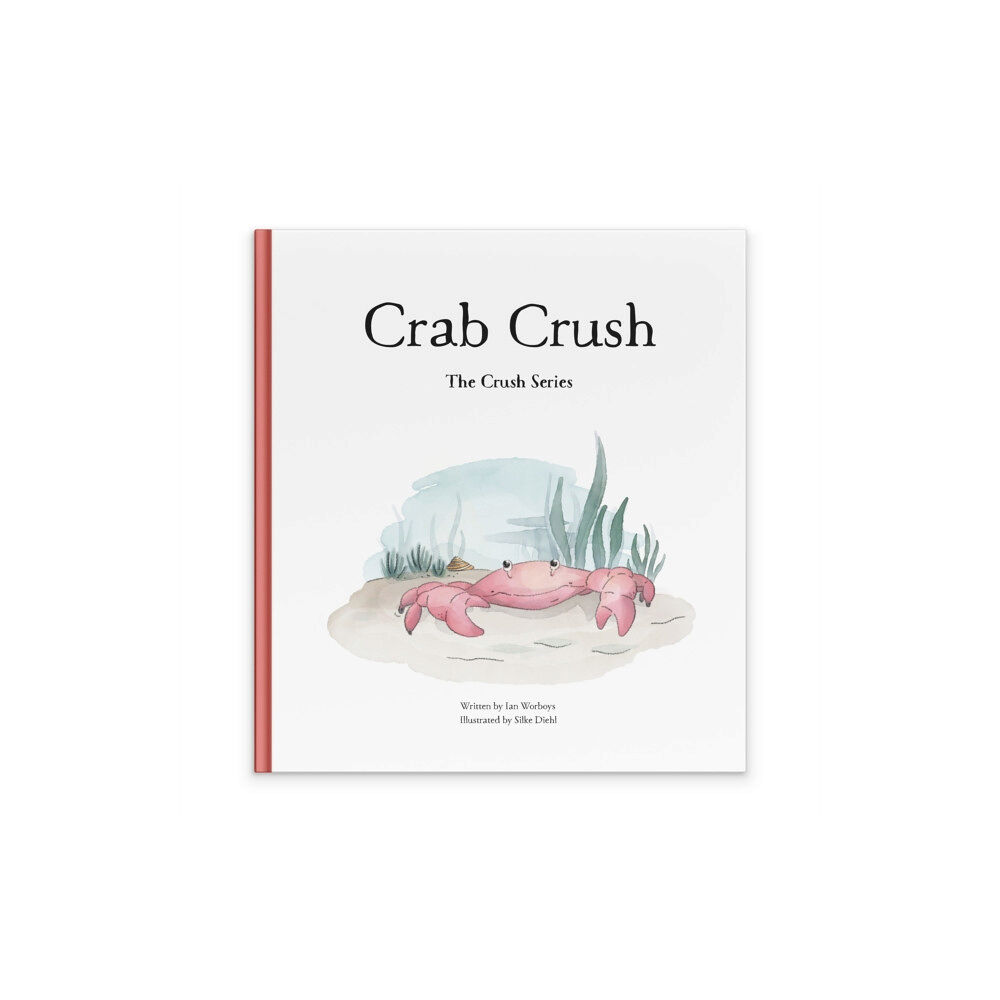 Crush Publishing Crab Crush (inbunden, eng)