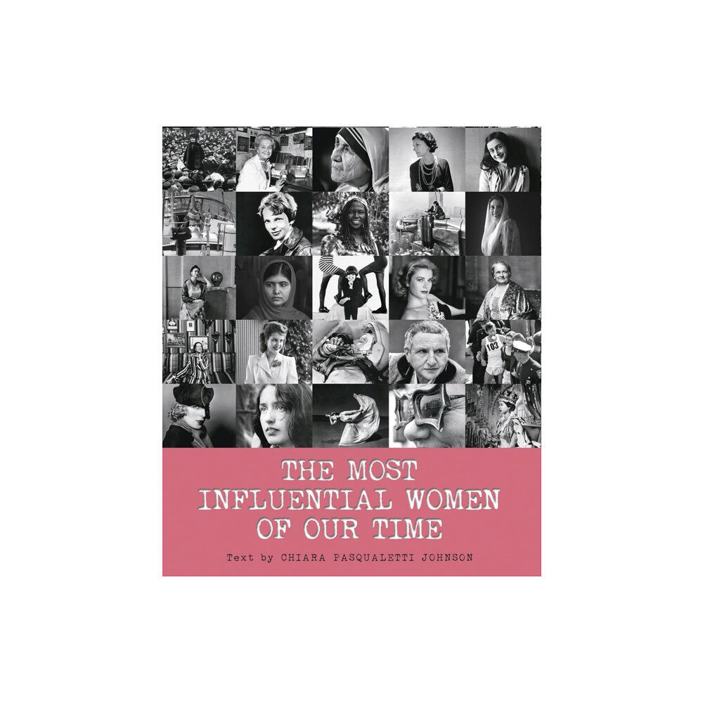 White Star The Most Influential Women of Our Time (inbunden, eng)