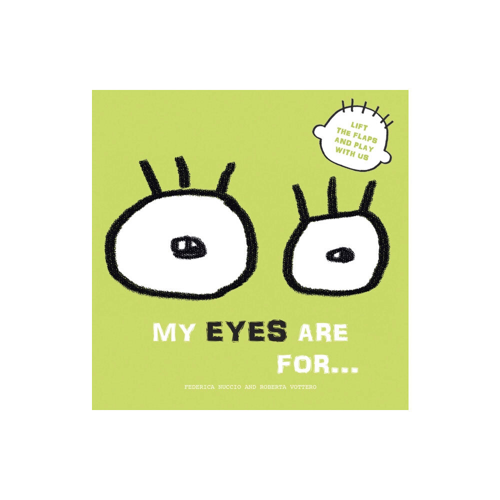 White Star My Eyes are for... (bok, board book, eng)