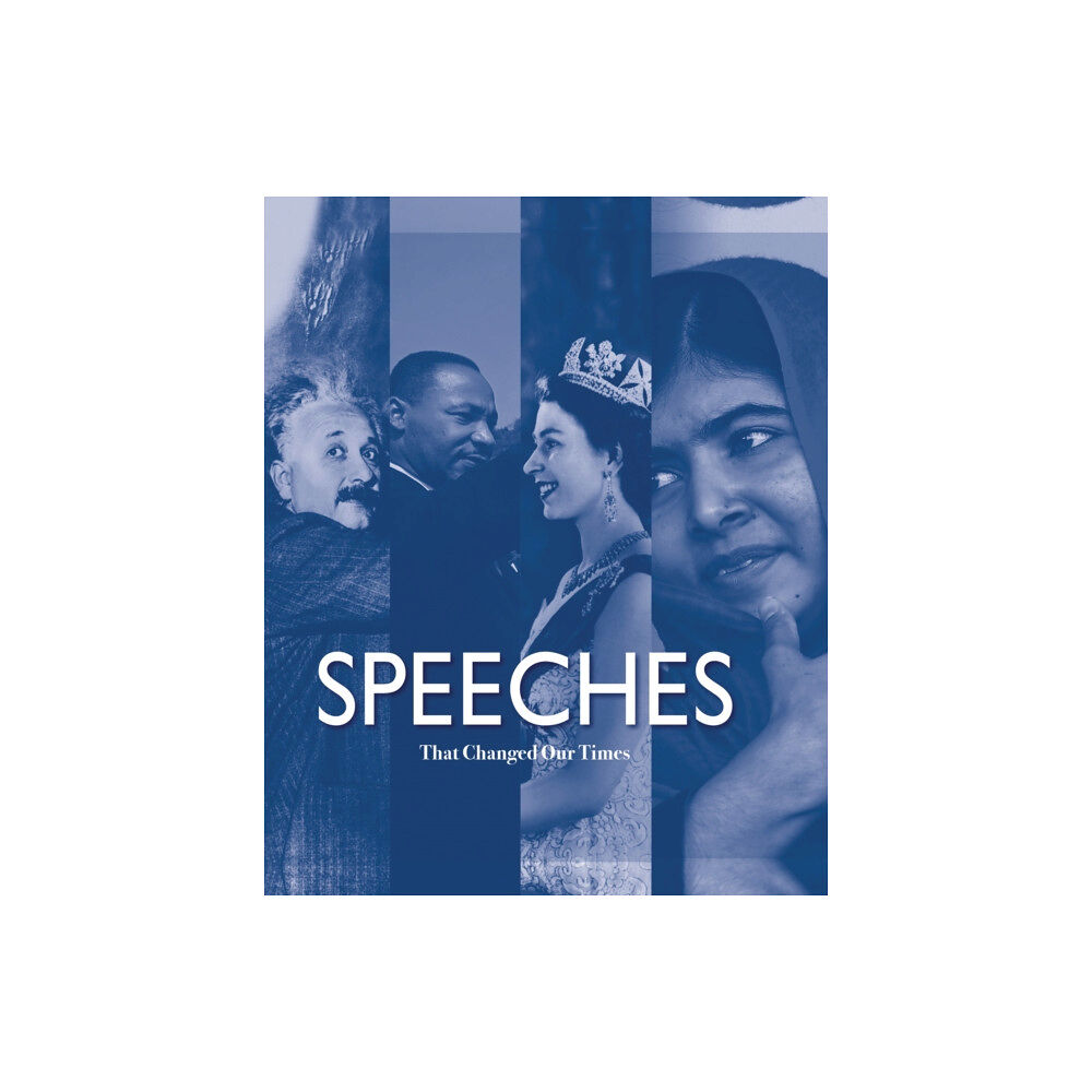 White Star Speeches That Changed Our Times (inbunden, eng)