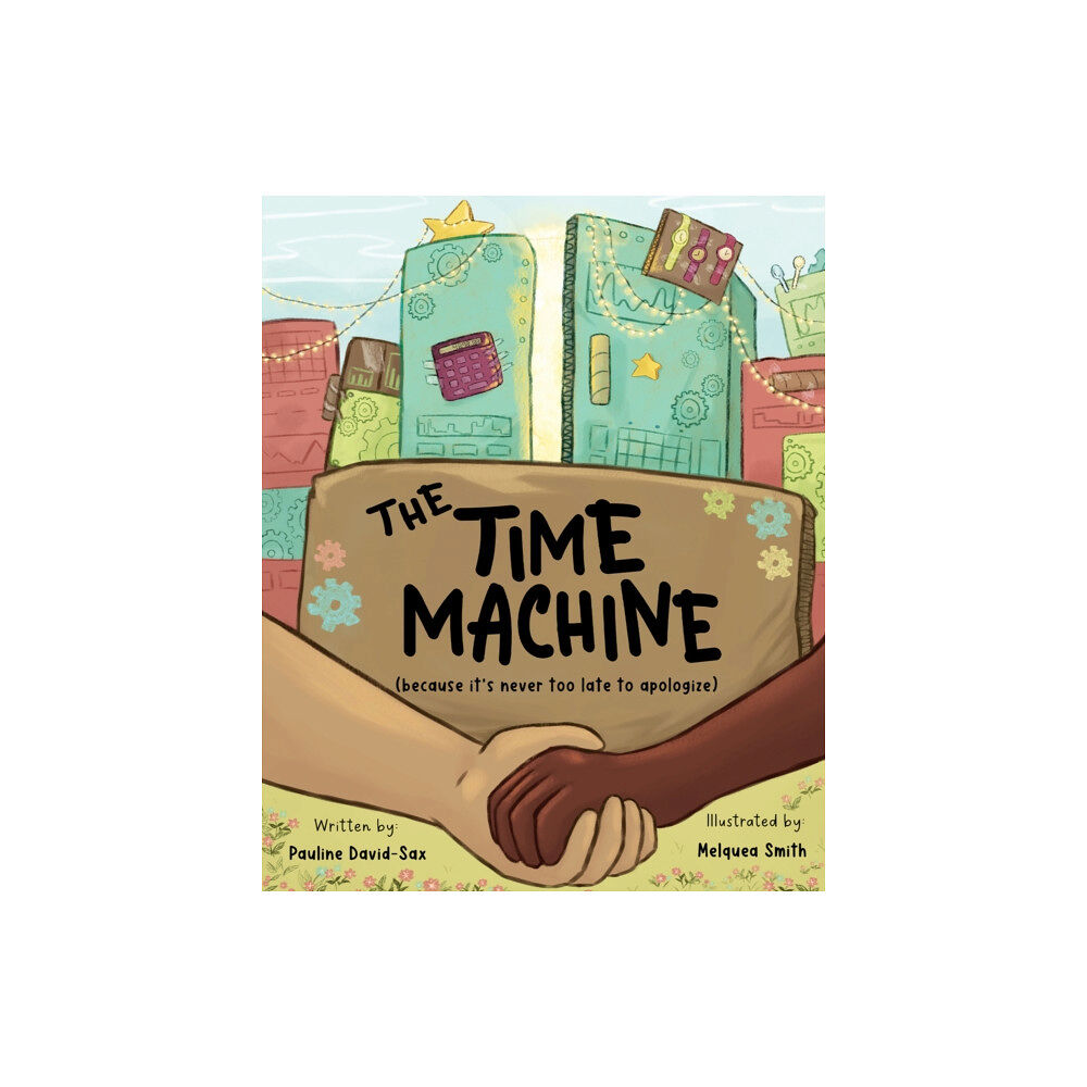 Maria Dismondy Incorporated The Time Machine (inbunden, eng)