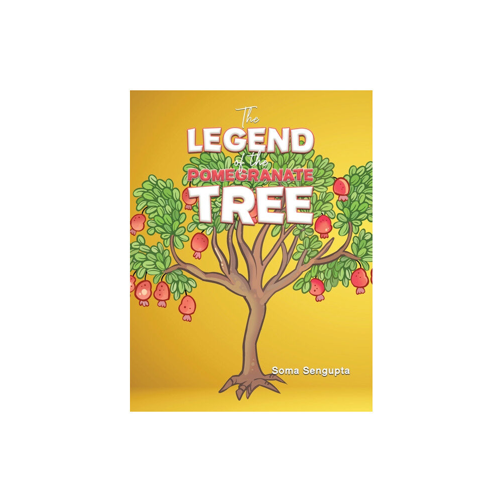 Austin Macauley Publishers LLC The Legend of the Pomegranate Tree (häftad, eng)