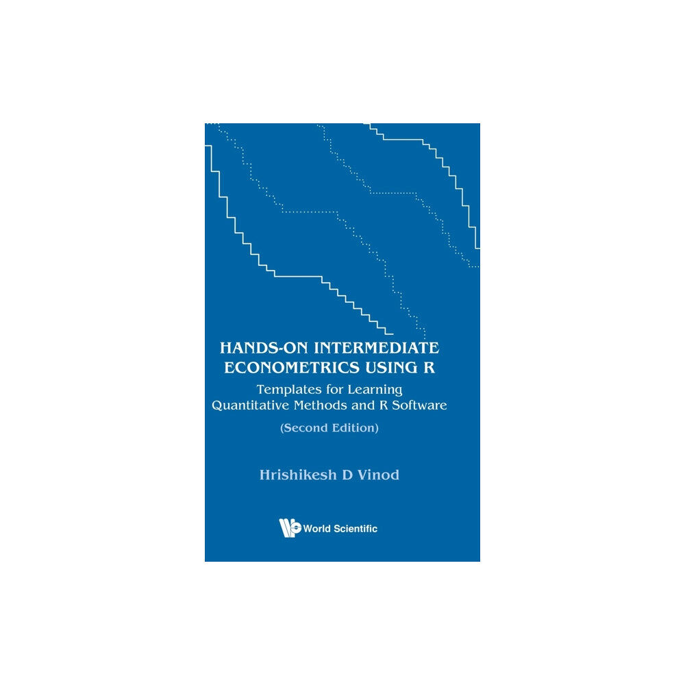 World Scientific Publishing Co Pte Ltd Hands-on Intermediate Econometrics Using R: Templates For Learning Quantitative Methods And R Software (inbunden, eng)