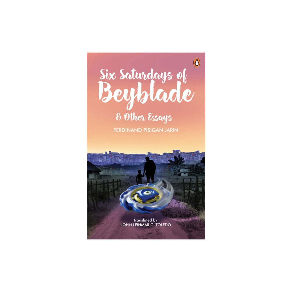 Penguin Random House SEA Six Saturdays of Beyblade and Other Essays (häftad, eng)