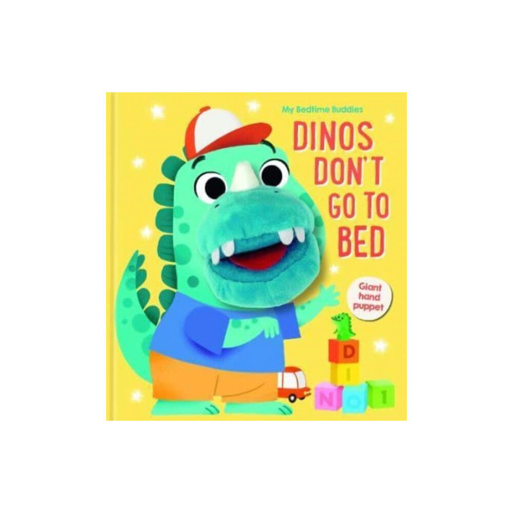 Yoyo Books Dinos Don't Go to Bed (My Bedtime Buddies) (bok, board book, eng)