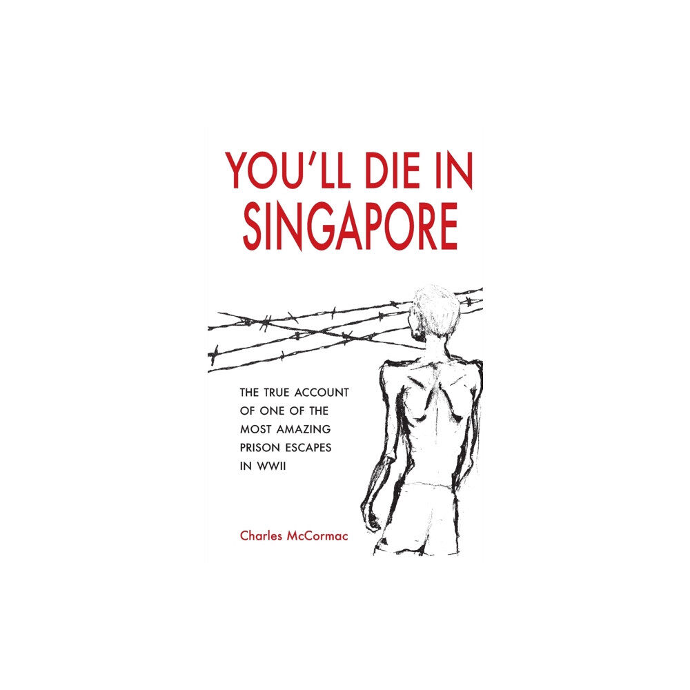 Monsoon Books You'll Die in Singapore (häftad, eng)