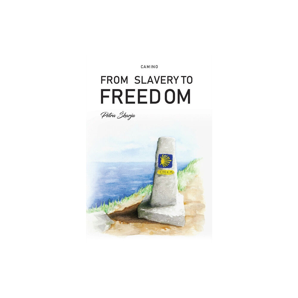 Austin Macauley Publishers Camino – From Slavery to Freedom (häftad, eng)