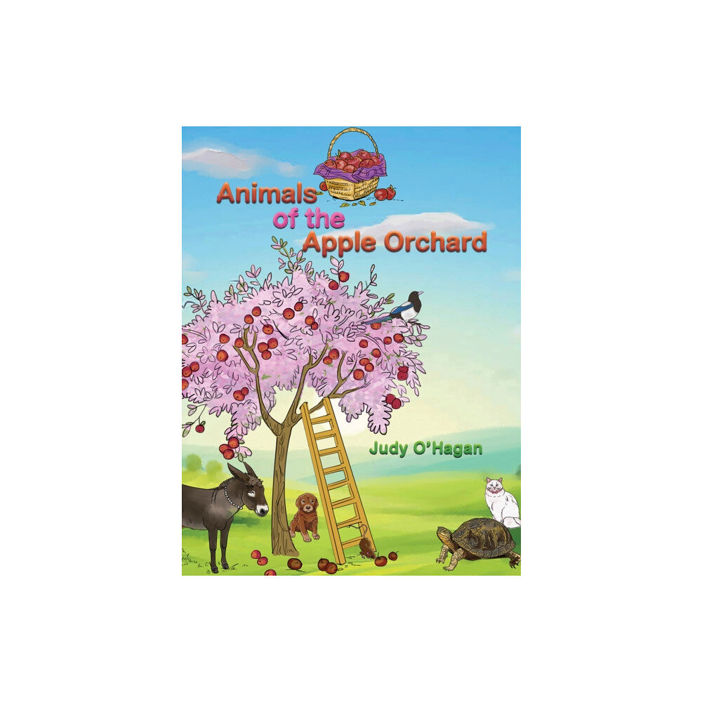 Austin Macauley Publishers Animals of the Apple Orchard (häftad, eng)