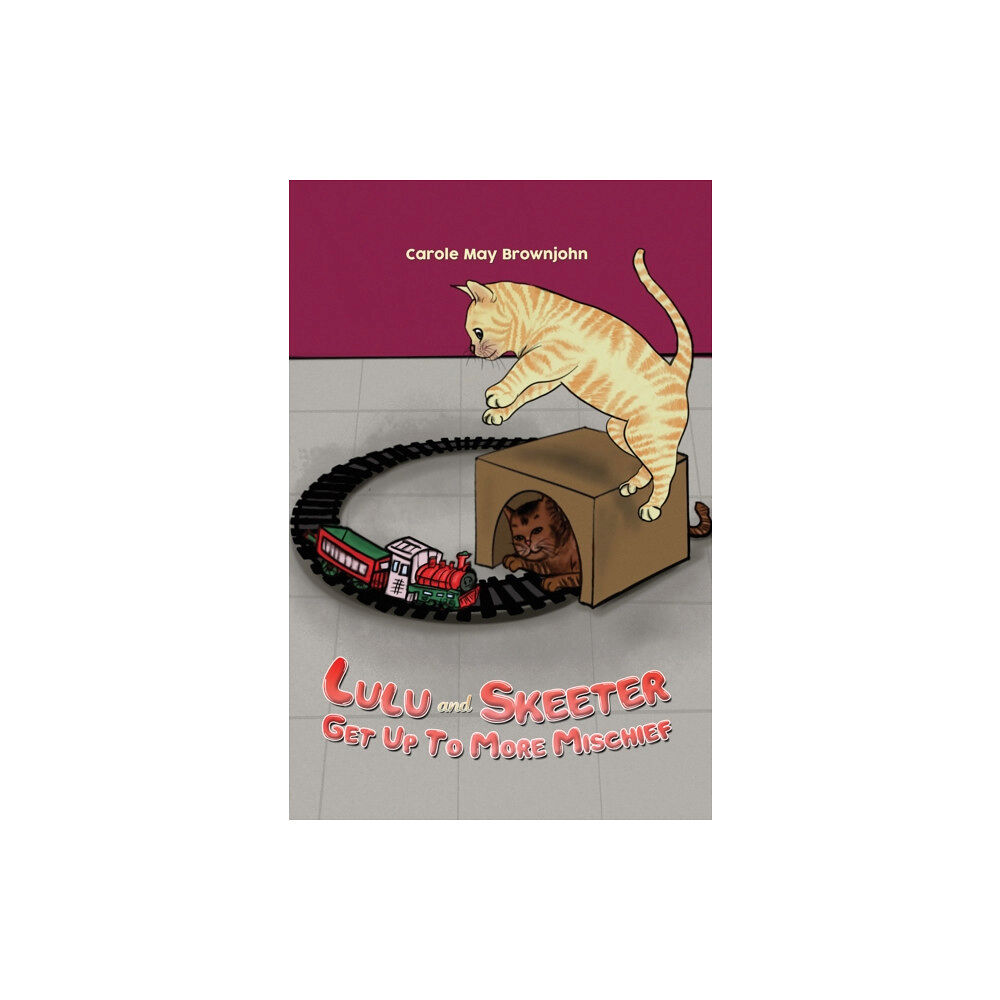 Austin Macauley Publishers Lulu and Skeeter Get Up To More Mischief (häftad, eng)