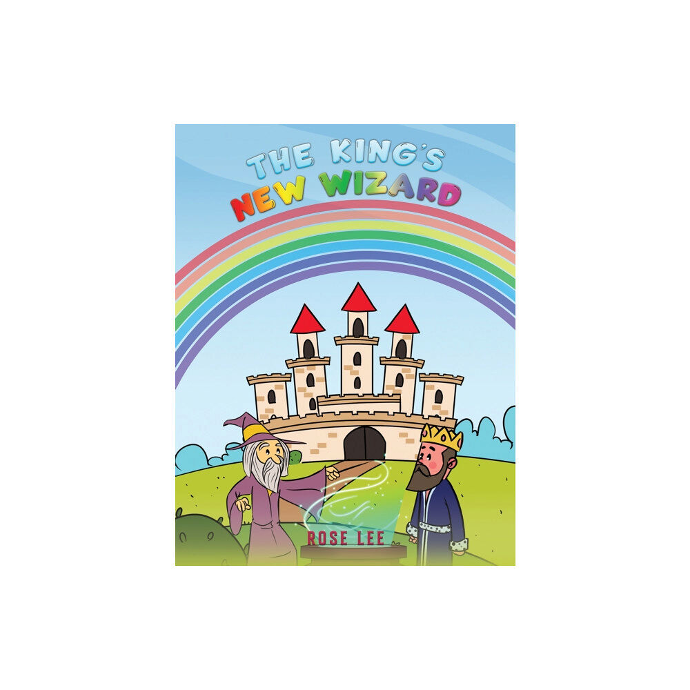 Austin Macauley Publishers The King's New Wizard (häftad, eng)