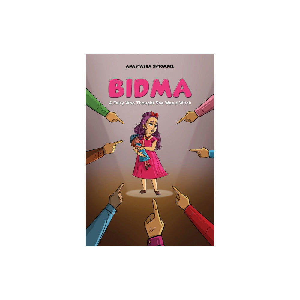 Austin Macauley Publishers Bidma: A Fairy Who Thought She Was a Witch (häftad, eng)