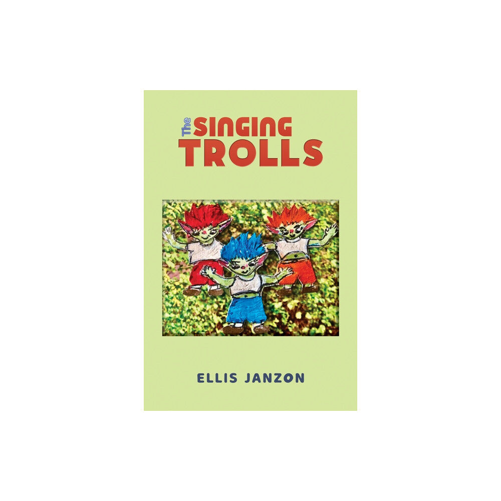 Austin Macauley Publishers The Singing Trolls (häftad, eng)