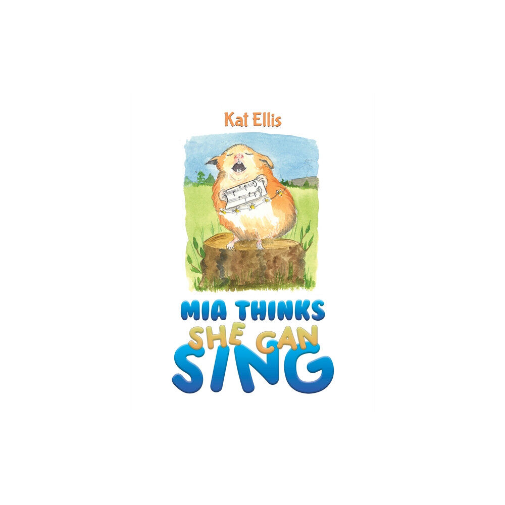 Austin Macauley Publishers Mia Thinks She Can Sing (häftad, eng)