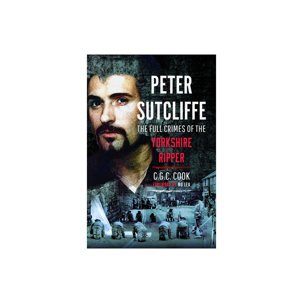 Pen & Sword Books Ltd Peter Sutcliffe (häftad, eng)