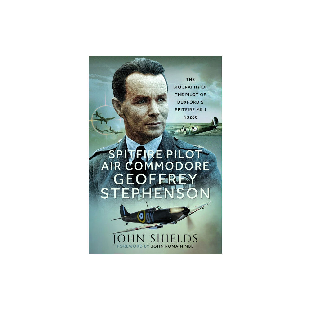 Pen & Sword Books Ltd Spitfire Pilot Air Commodore Geoffrey Stephenson (inbunden, eng)