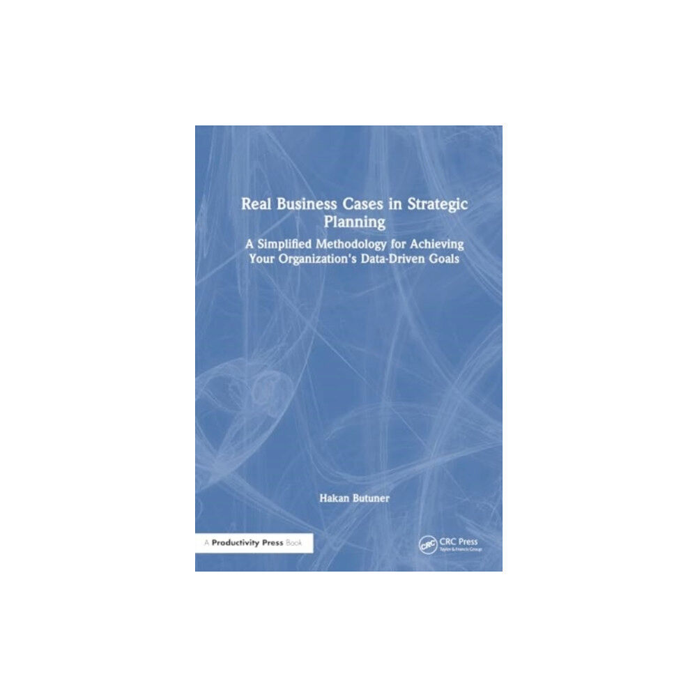 Taylor & francis ltd Real Business Cases in Strategic Planning (häftad, eng)