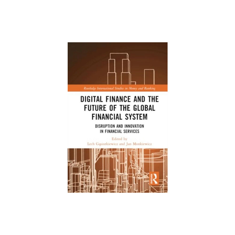 Taylor & francis ltd Digital Finance and the Future of the Global Financial System (häftad, eng)