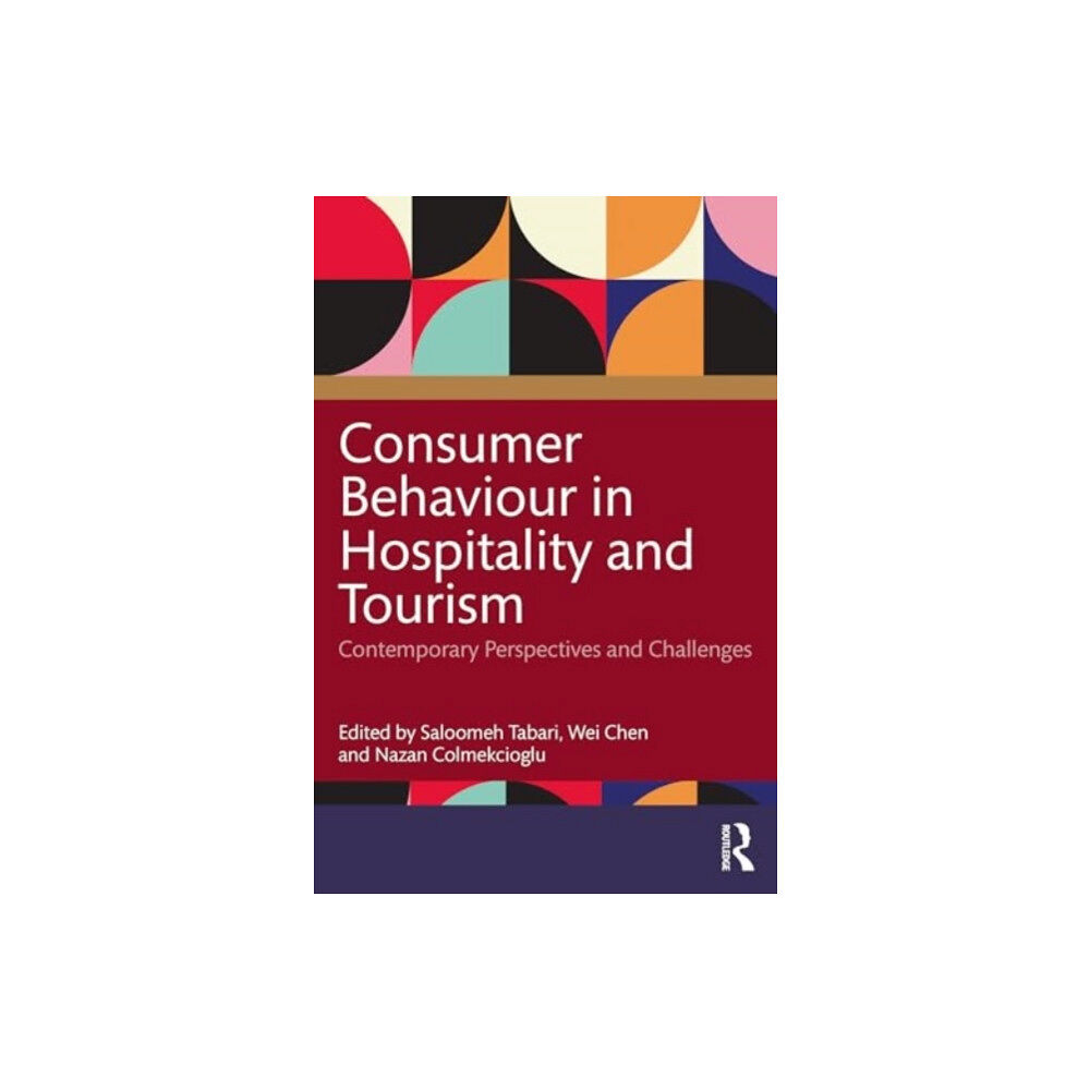 Taylor & francis ltd Consumer Behaviour in Hospitality and Tourism (häftad, eng)