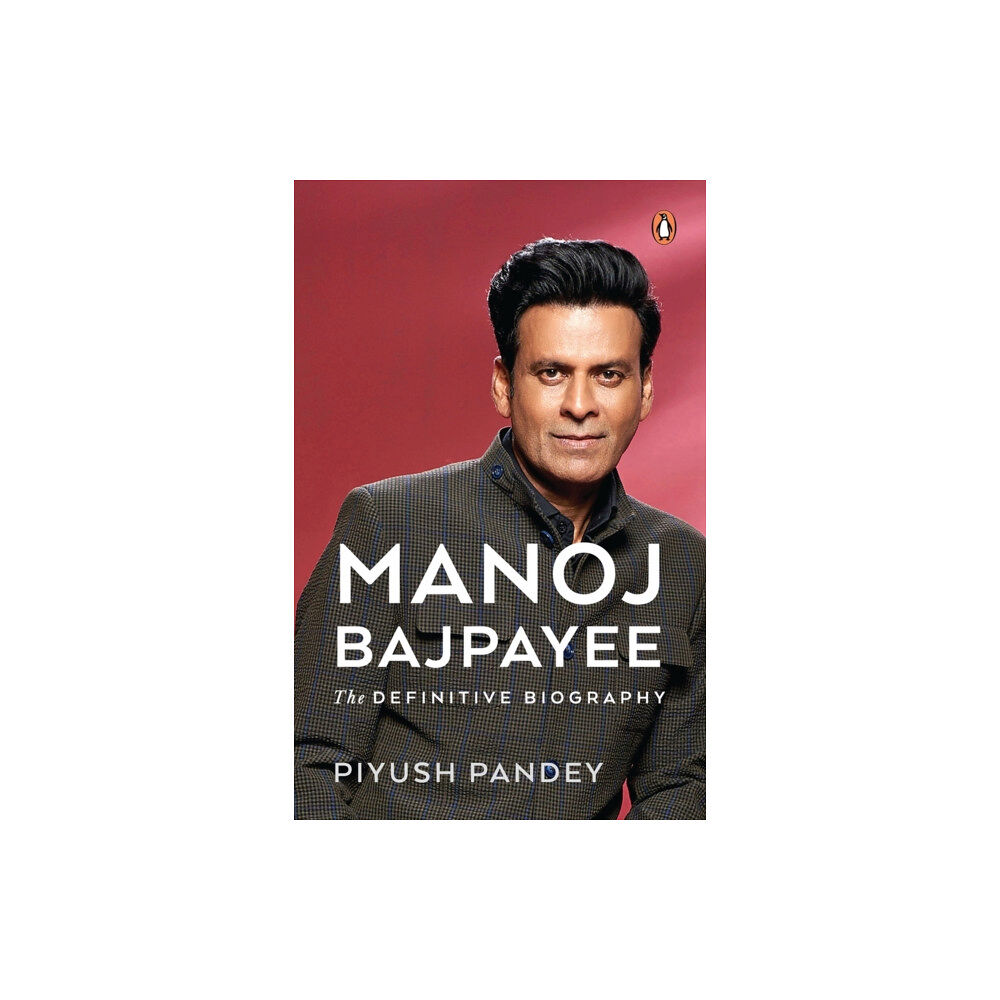 Penguin Random House India Manoj Bajpayee (häftad, eng)