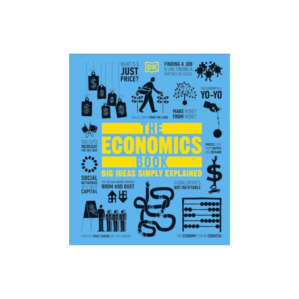 Dorling Kindersley Ltd The Economics Book (inbunden, eng)