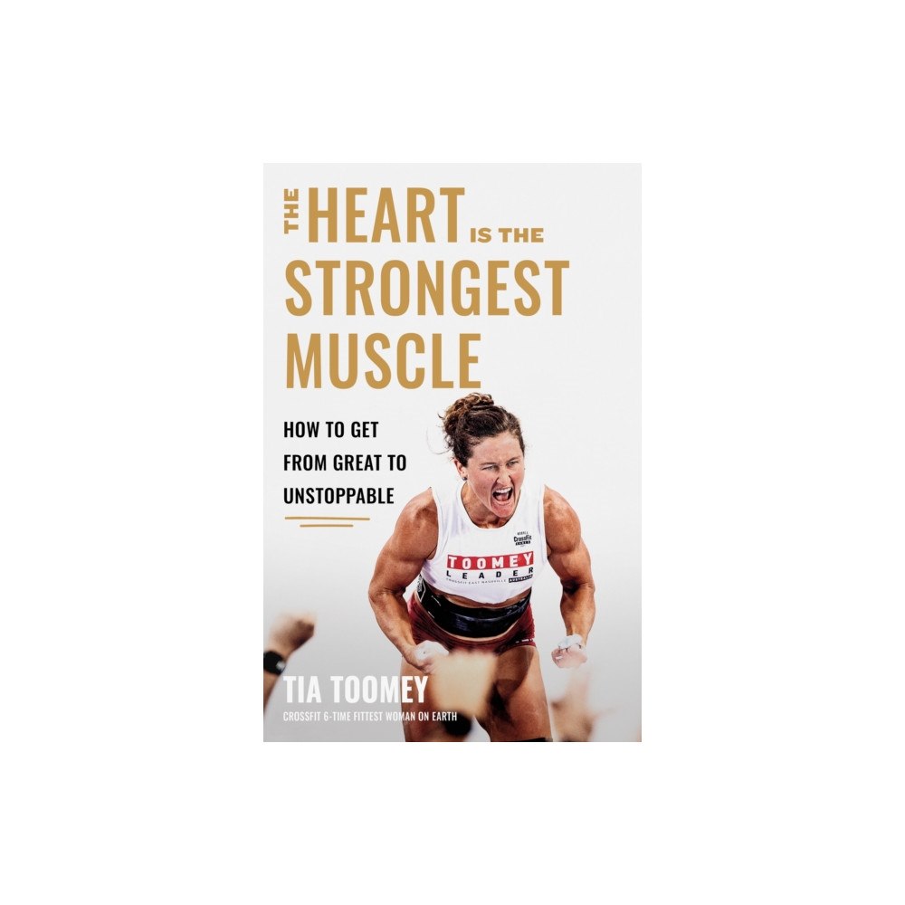Little, Brown Book Group The Heart is the Strongest Muscle (häftad, eng)