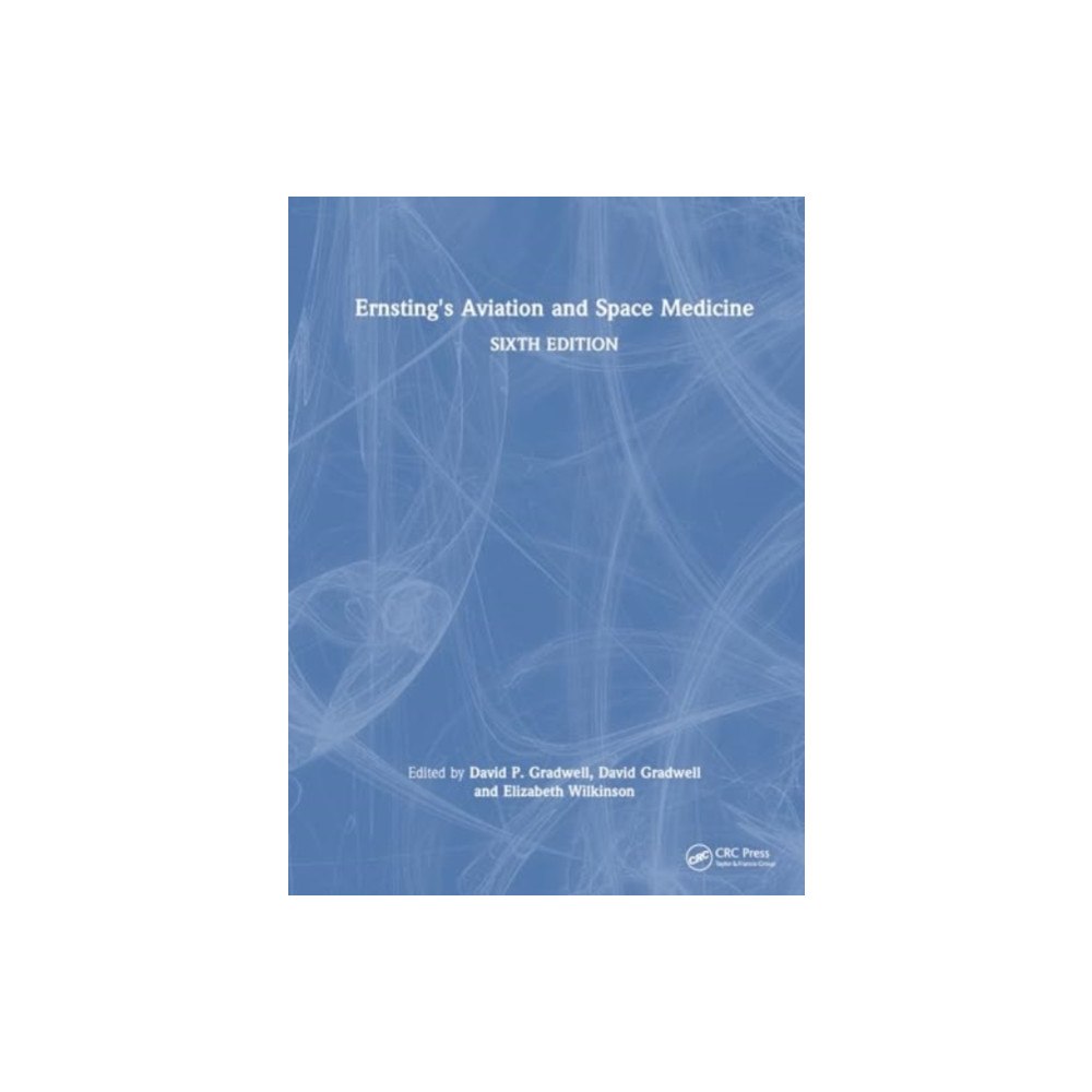 Taylor & francis ltd Ernsting's Aviation and Space Medicine (inbunden, eng)
