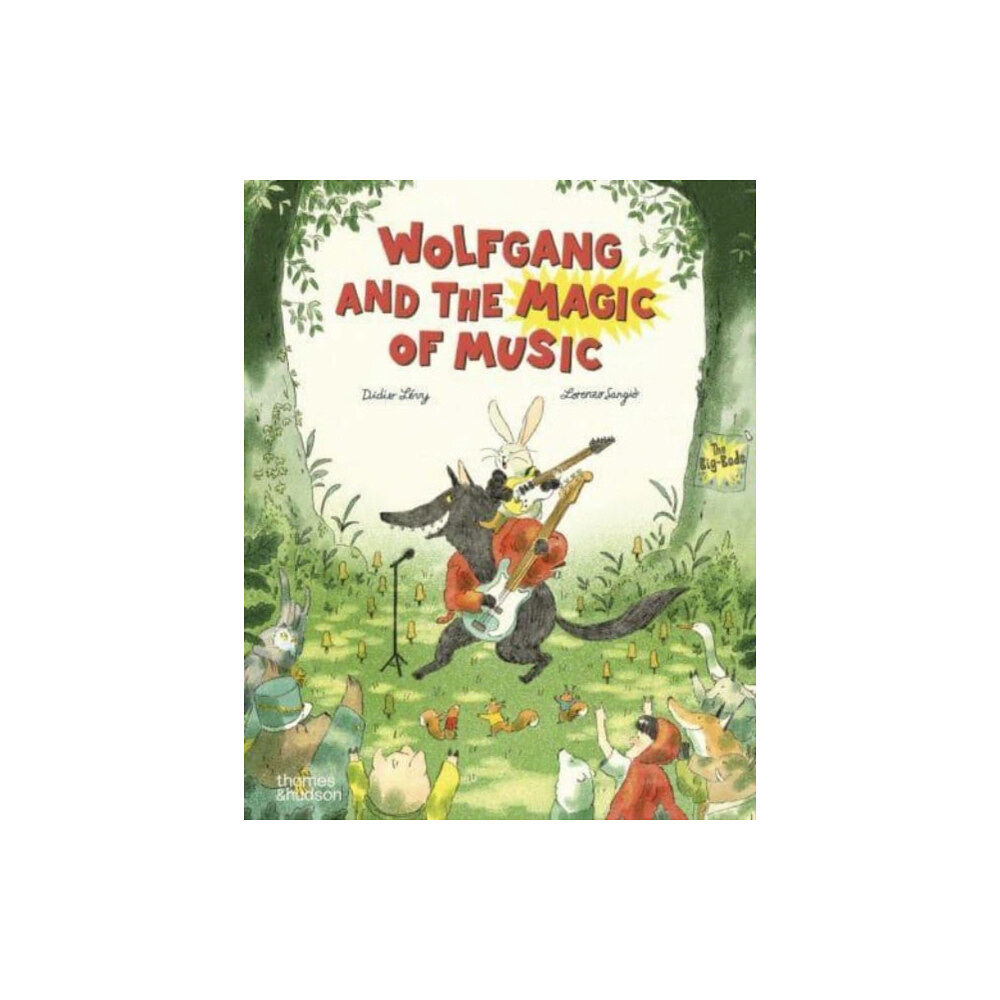 Thames & Hudson Ltd Wolfgang and the Magic of Music (inbunden, eng)