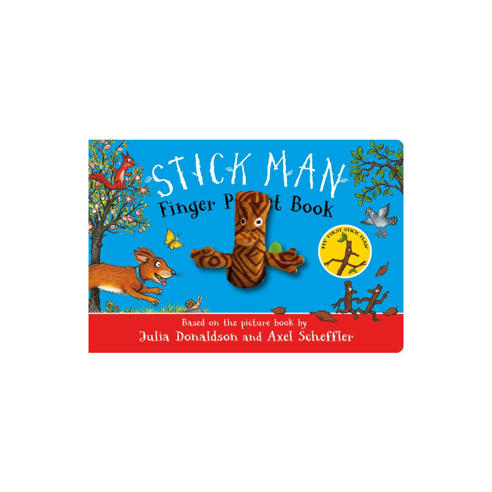 Scholastic The Stick Man Finger Puppet Book (bok, board book, eng)