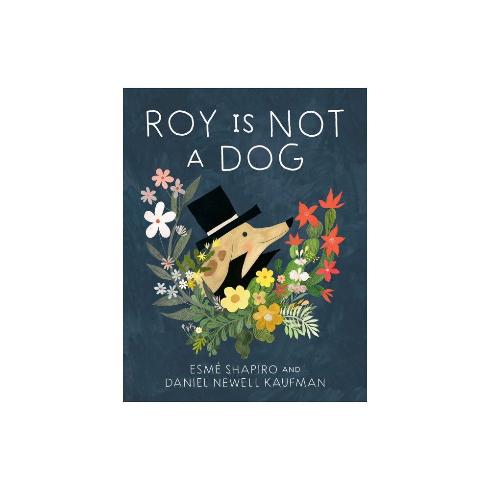 Prentice Hall Press Roy Is Not A Dog (inbunden, eng)