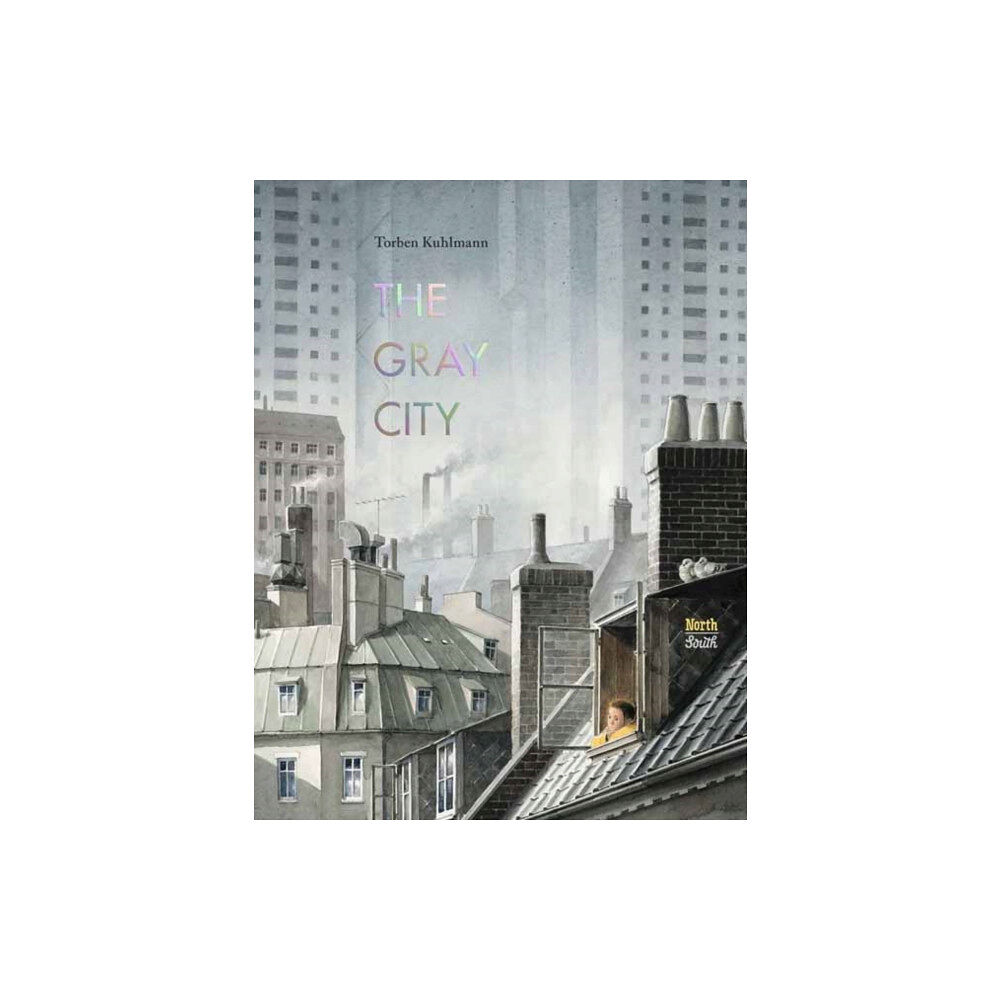 North-South Books The Gray City (inbunden, eng)