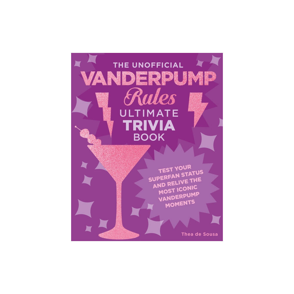 Quarto Publishing Group USA Inc The Unofficial Vanderpump Rules Ultimate Trivia Book (häftad, eng)