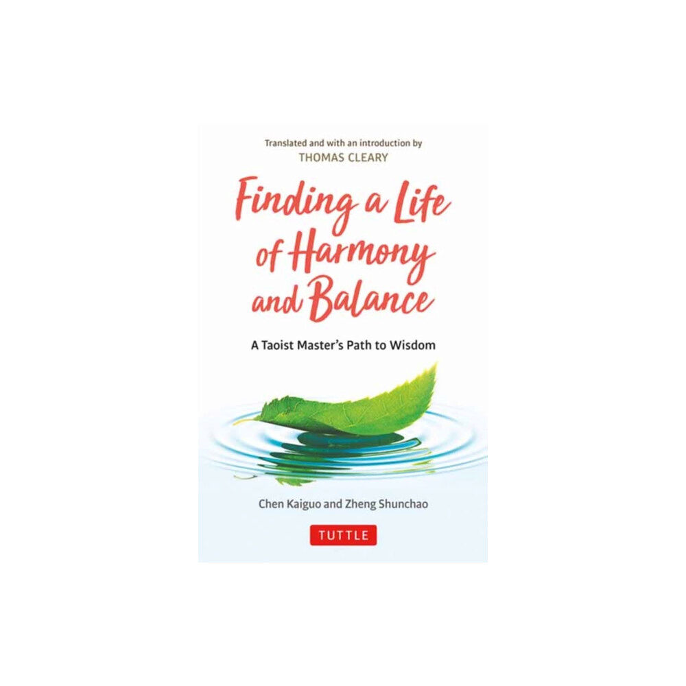 Tuttle Publishing Finding a Life of Harmony and Balance (inbunden, eng)