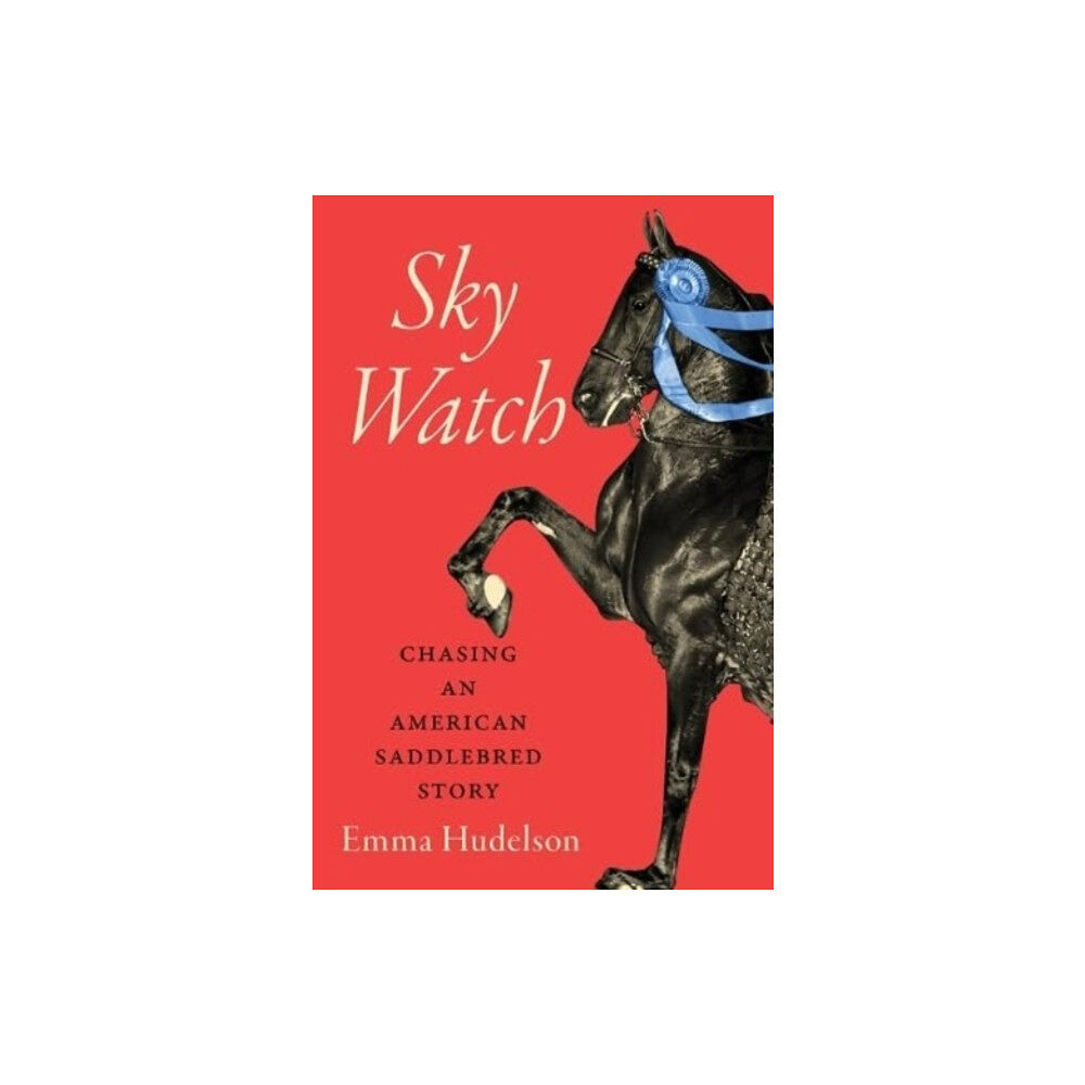 The University Press of Kentucky Sky Watch (inbunden, eng)