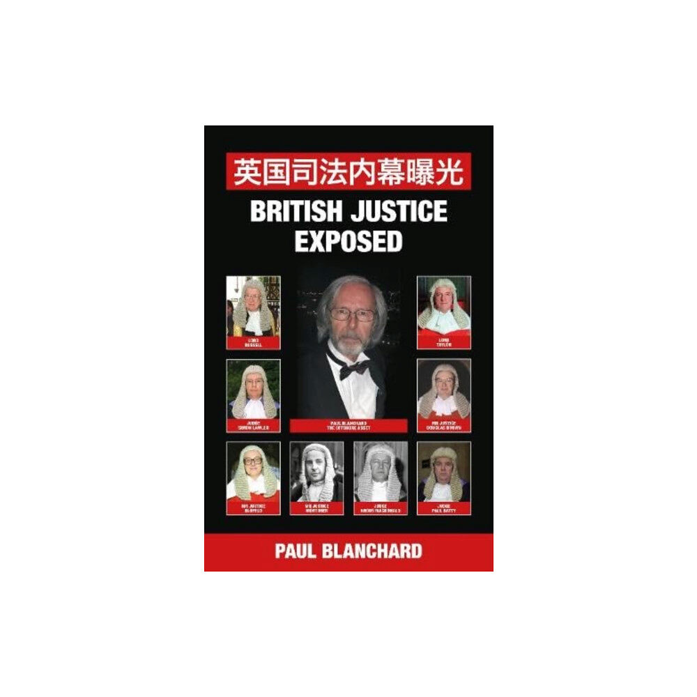 White Villa Publishing British Justice Exposed; Simplified Chinese Edition (inbunden, chi)