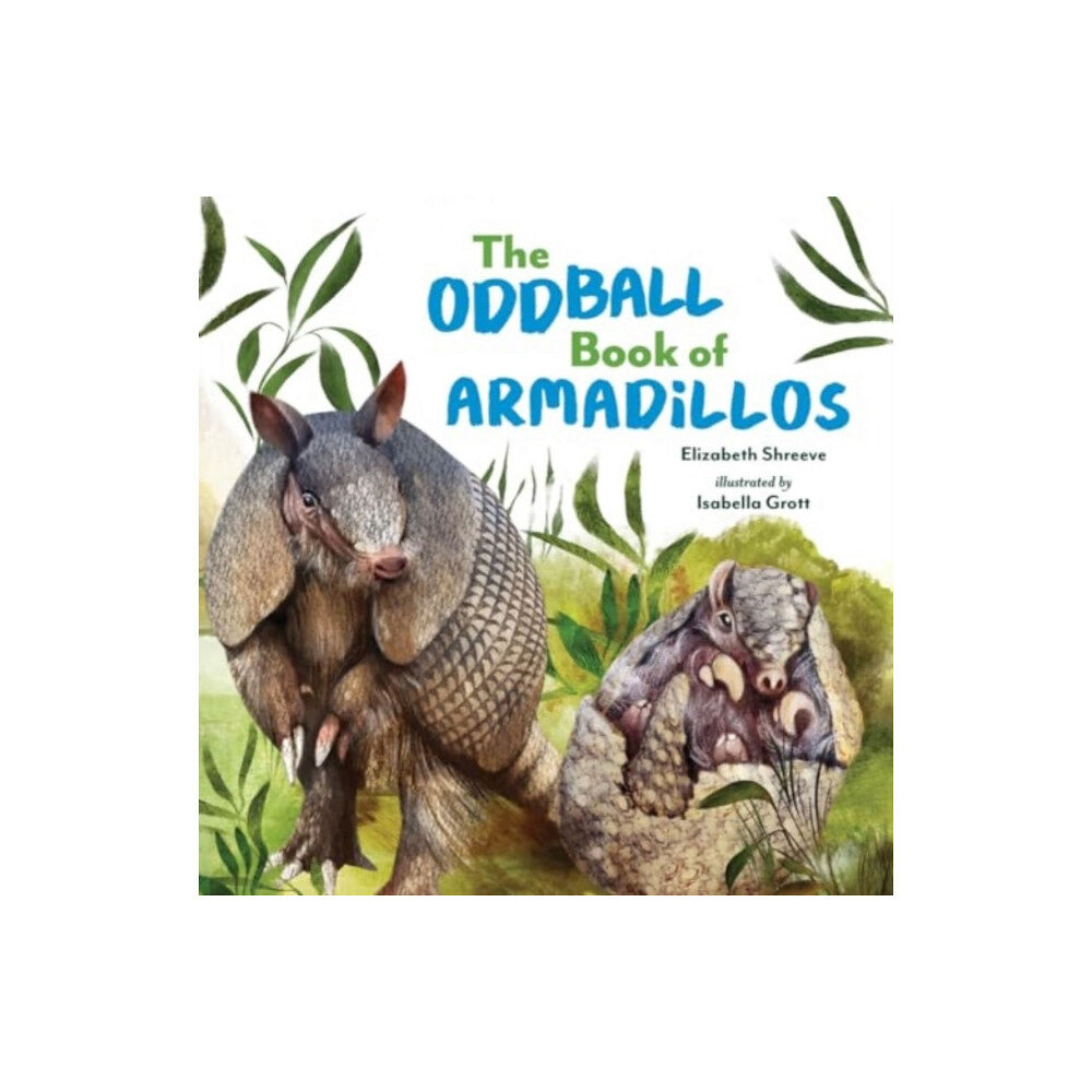 WW Norton & Co The Oddball Book of Armadillos (inbunden, eng)