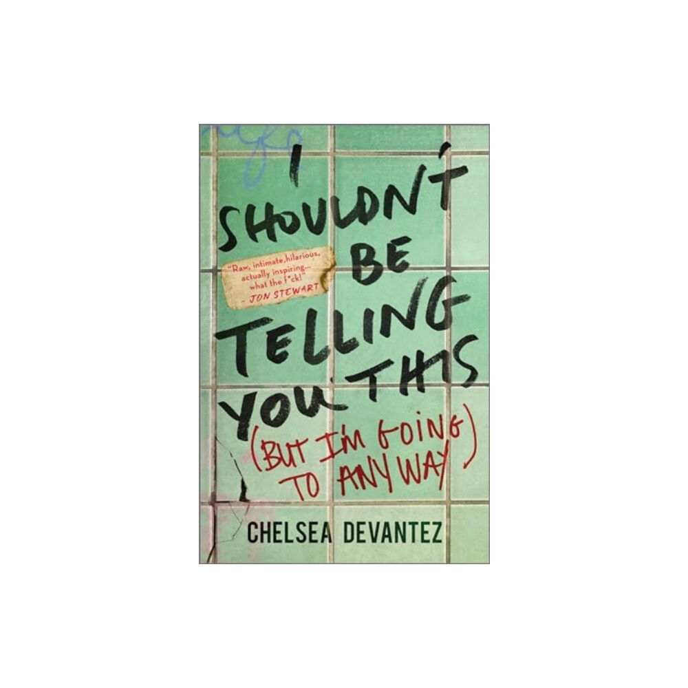 Harpercollins publishers inc I Shouldn't Be Telling You This (inbunden, eng)