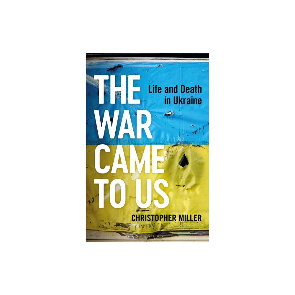 Bloomsbury Publishing PLC The War Came To Us (häftad, eng)