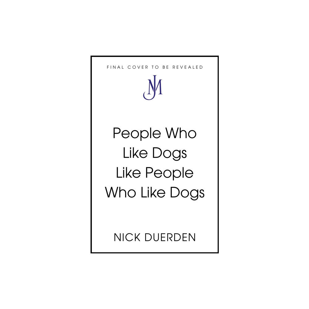 John Murray Press People Who Like Dogs Like People Who Like Dogs (inbunden, eng)