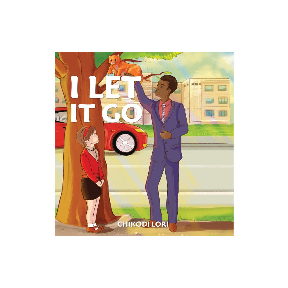 Austin Macauley Publishers I Let It Go (häftad, eng)