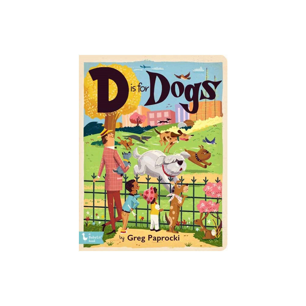 Gibbs M. Smith Inc D is for Dogs (bok, board book, eng)