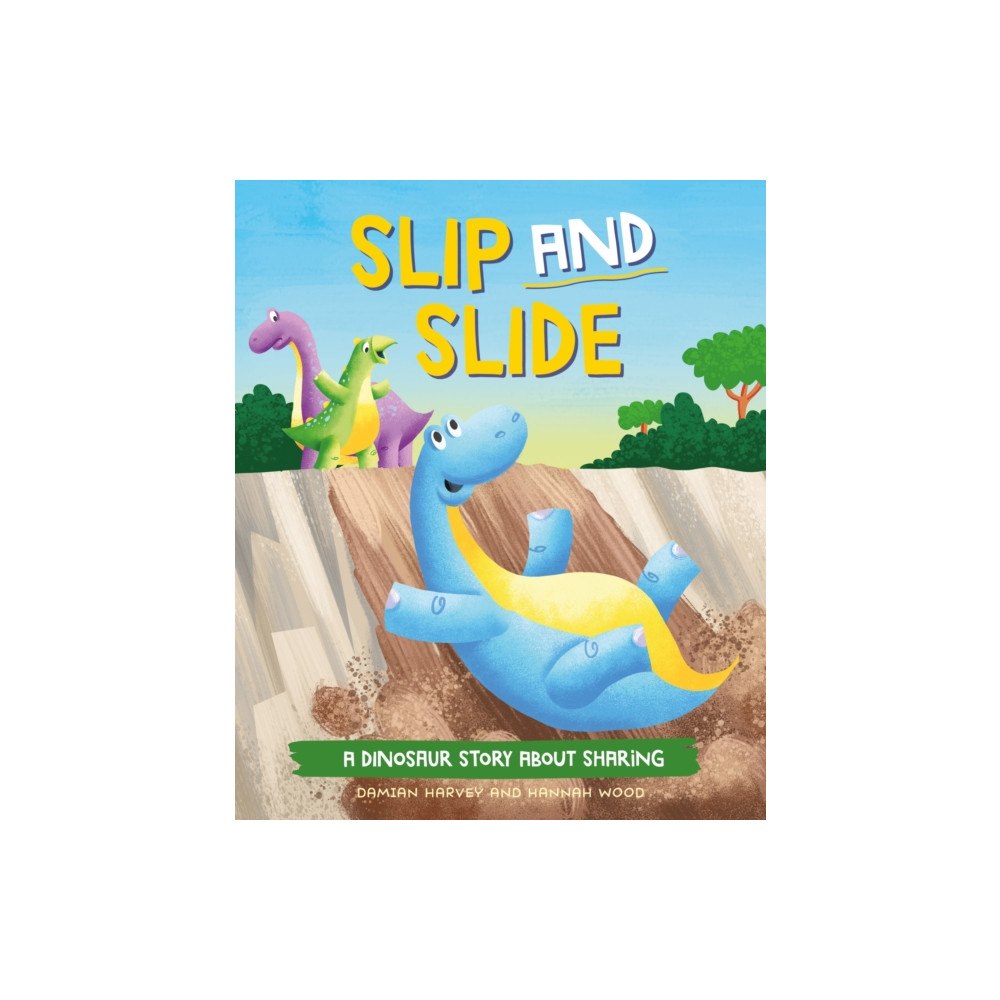 Hachette Children's Group A Dinosaur Story: Slip and Slide (häftad, eng)