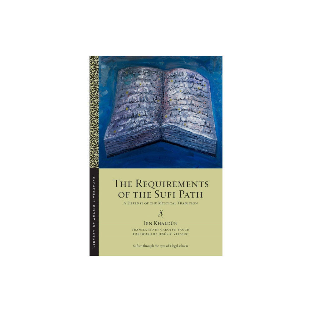 New York University Press The Requirements of the Sufi Path (häftad, eng)