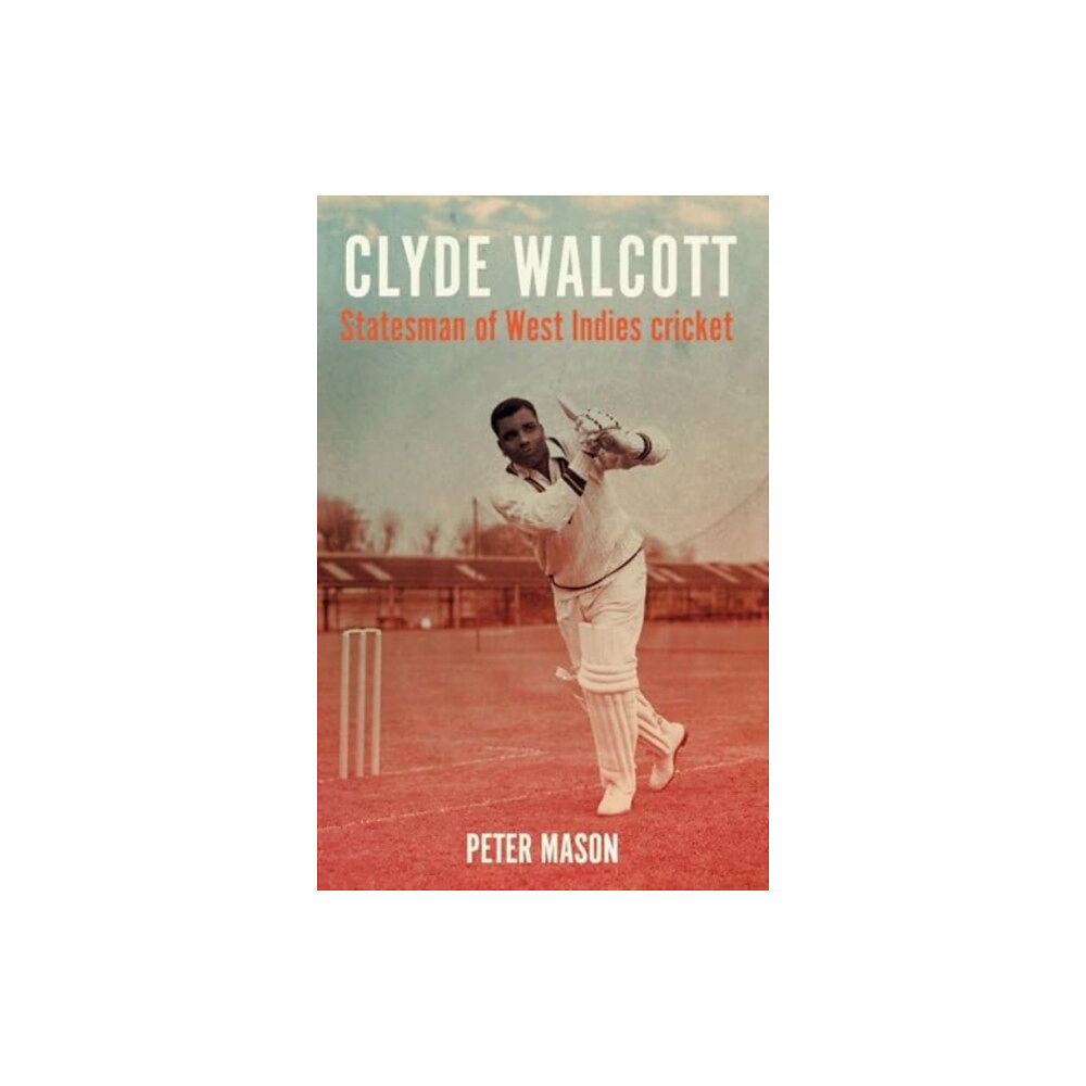 Manchester university press Clyde Walcott (häftad, eng)